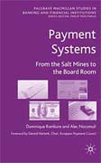Payment systems: from the salt mines to the board room