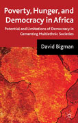 Poverty, hunger, and democracy in Africa: potential and limitations of democracy in cementing multiethnic societies