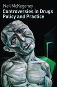 Controversies in drugs policy and practice