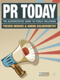 PR today: the authoritative guide to public relations