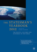The statesman's yearbook 2012: the politics, cultures and economies of the world