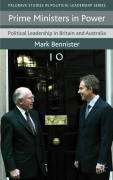 Prime ministers in power: political leadership in Britain and Australia