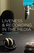 Liveness and recording in the media