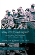 History, memory and migration: perceptions of the past and the politics of incorporation