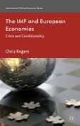 The IMF and European economies: crisis and conditionality