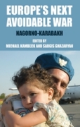 Europe's next avoidable war: Nagorno-Karabakh