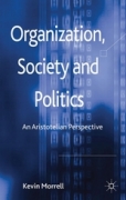 Organization, society and politics: an Aristotelian perspective