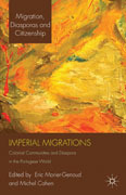 Imperial migrations: colonial communities and Diaspora in the Portuguese world