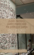 Public memory, public media and the politics of justice