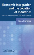 Economic integration and the location of industries: the case of less developed East Asian countries