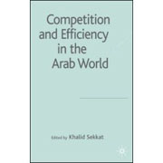 Competition and efficeincy in the arab world