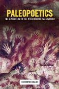 Paleopoetics - The Evolution of the Preliterate Imagination
