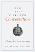 The Great Civilized Conversation - Education for a World Community