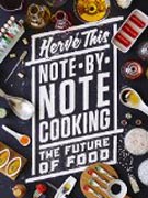 Note-by-Note Cooking - The Future of Food