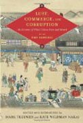 Lust, Commerce, and Corruption - An Account of What I Have Seen and Heard, by an Edo Samurai