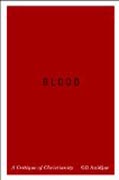 Blood - A Critique of Christianity