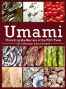 Umami - Unlocking the Secrets of the Fifth Taste