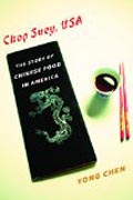 Chop Suey, USA - The Story of Chinese Food in America