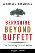 Berkshire Beyond Buffett - The Enduring Value of Values