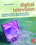 Digital television: satellite, cable, terrestrial, IPTV, mobile TV in the DVB framework