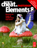 How to cheat in Photoshop Elements 8: discover the magic of Adobe's best kept secret