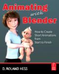 Animating with Blender: how to create short animations from start to finish
