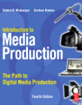 Introduction to media production: the path to digital media production