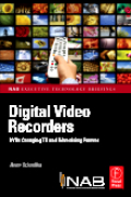 Digital video recorders: DVRS changing TV and advertising forever