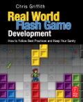 Real-world Flash game development: how to follow best practices and keep your sanity