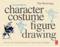 Character costume figure drawing: step-by-step drawing methods for theatre costume designers