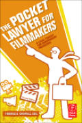 The pocket lawyer for filmmakers: a legal toolkit for independent producers
