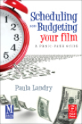 Scheduling and budgeting your film: a panic-free guide
