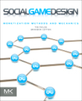 Social game design: monetization methods and mechanics