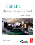 Holistic game development: an all-in-one guide to implementing game mechanics, art, design and programming