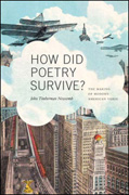 How did poetry survive?: the making of modern american verse