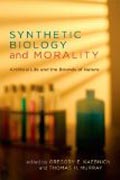 Synthetic Biology and Morality - Artificial Life and the Bounds of Nature