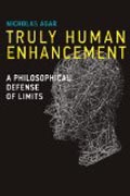 Truly Human Enhancement: A Philosophical Defense of Limits