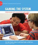Gaming the System - Designing with Gamestar Mechanic