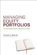 Managing Equity Portfolios - Putting Behavioral Finance to Work