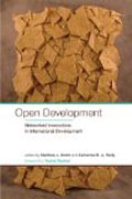 Open Development - Networked Innovations in International Development