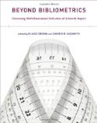 Beyond Bibliometrics - Harnessing Multidimensional Indicators of Scholarly Impact