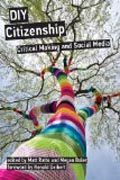 DIY Citizenship - Critical Making and Social Media