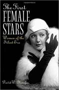 The First Female Stars: Women of the Silent Era