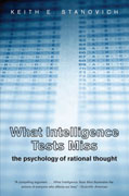 What intelligence tests miss: the psychology of rational thought