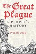 The Great Plague - A People´s History
