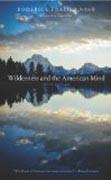 Wilderness and the American Mind 5ed