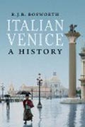 Italian Venice - A History