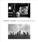 Bruce Davidson / Paul Caponigro - Two American Photographers in Britain and Ireland