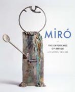 Miro - The Experience of Seeing, Late Works, 1963-1981