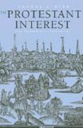 The Protestant Interest - New England After Puritanism